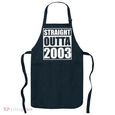 Straight Outta 2003 20th Birthday Apron