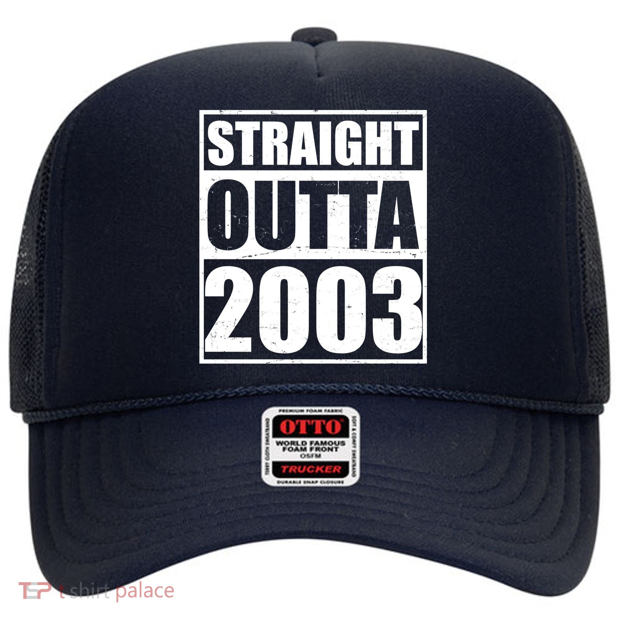 Straight Outta 2003 20th Birthday Hat