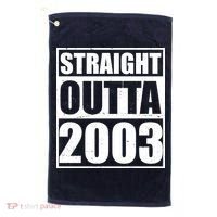 Straight Outta 2003 20th Birthday Golf Towel thumb 0