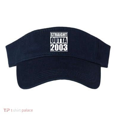 Straight Outta 2003 20th Birthday Visor