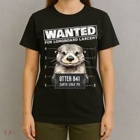 Surfing Otter 841 Wanted For Long Board Larceny Funny Cali T-Shirt thumb 4
