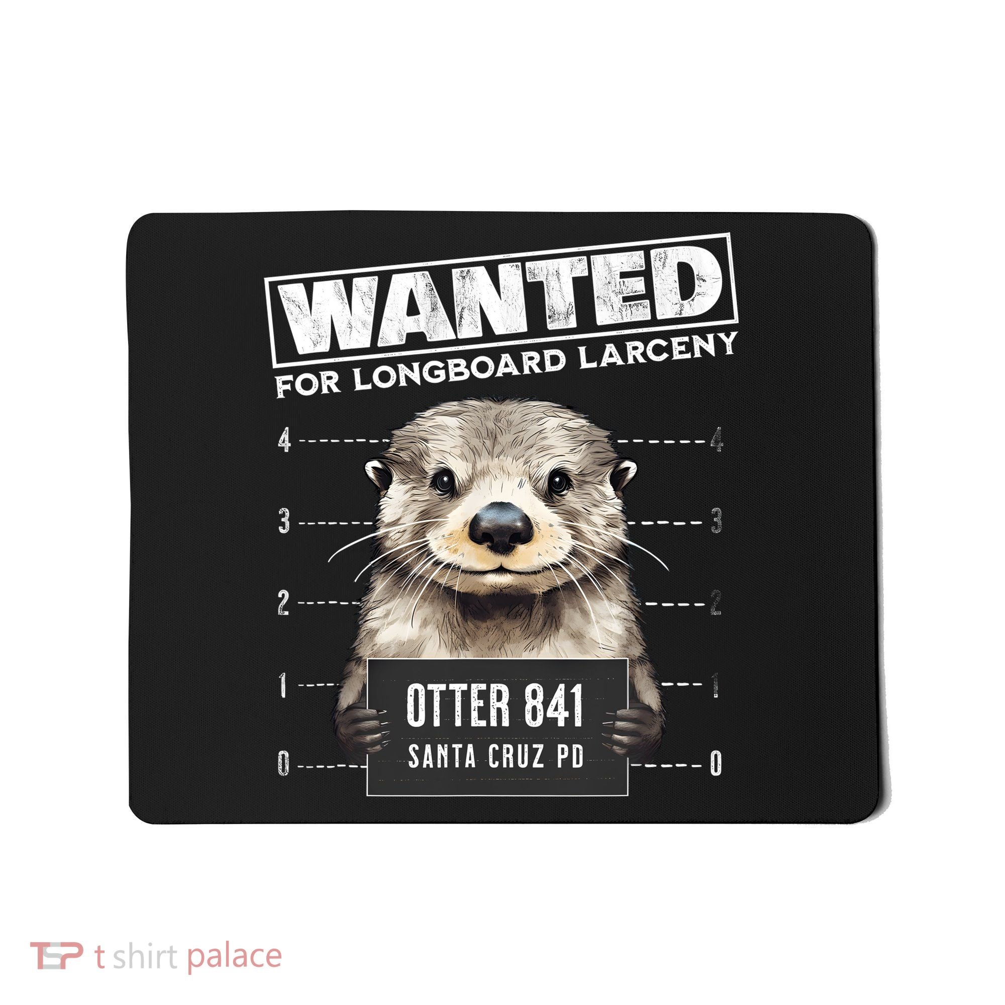 Surfing Otter 841 Wanted For Long Board Larceny Funny Cali Mousepad