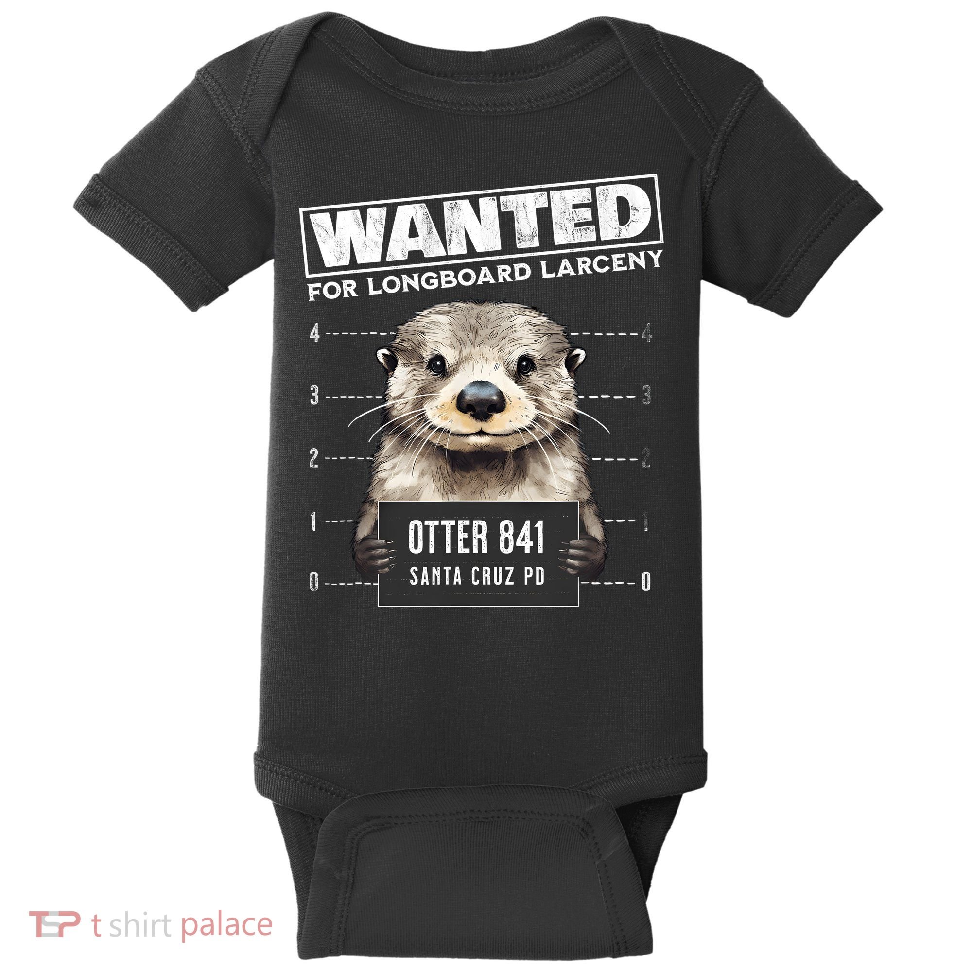 Surfing Otter 841 Wanted For Long Board Larceny Funny Cali Baby Bodysuit