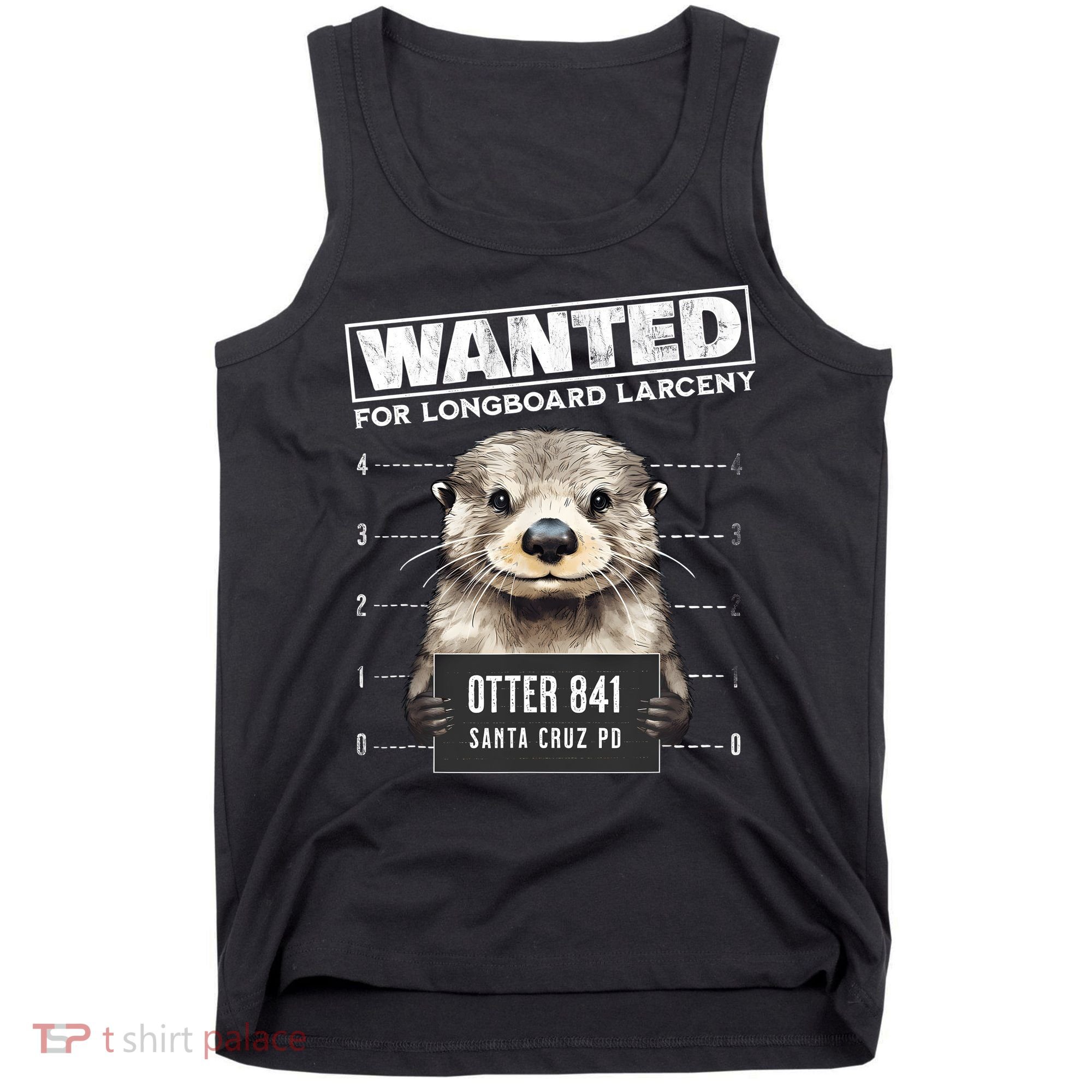 Surfing Otter 841 Wanted For Long Board Larceny Funny Cali Tank Top