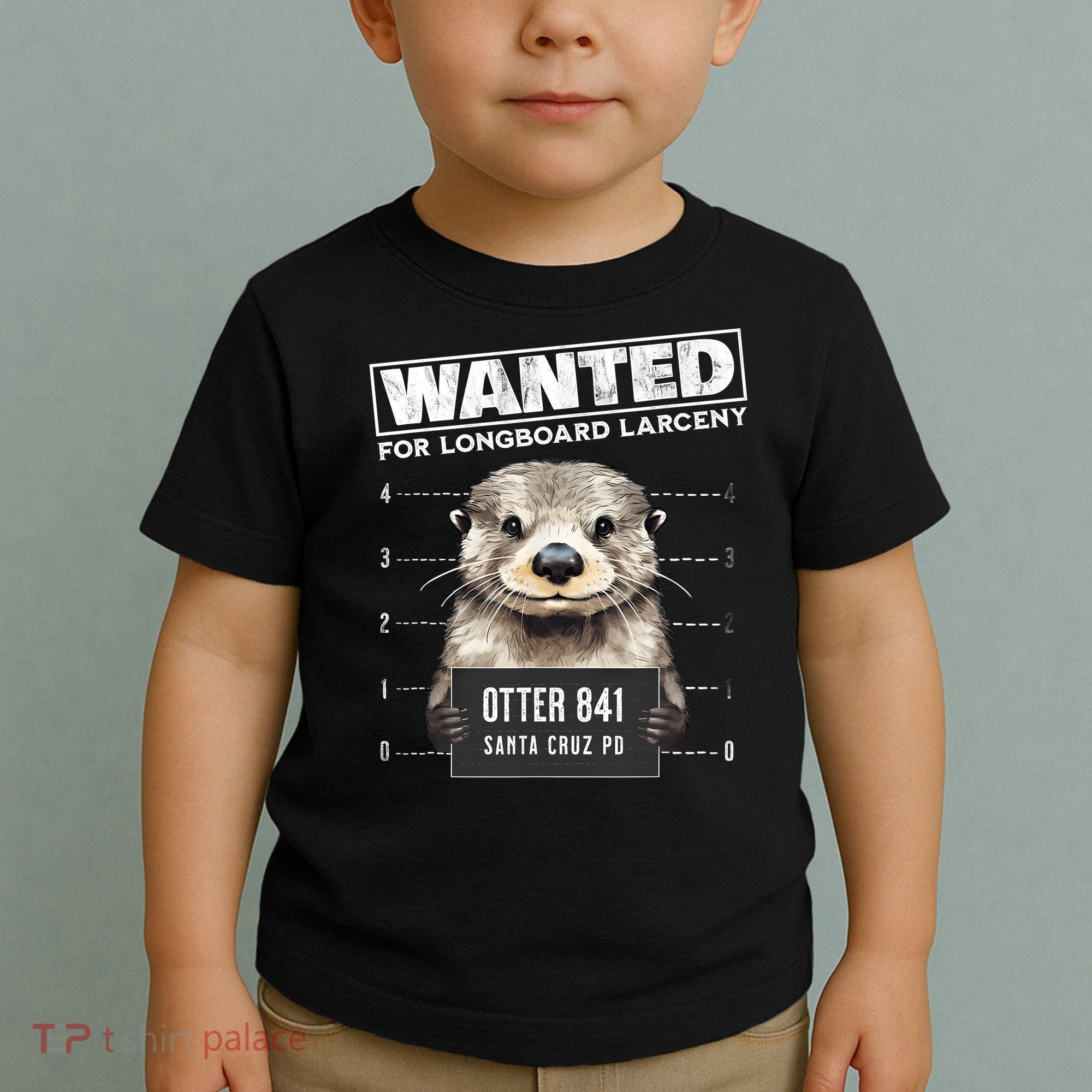 Surfing Otter 841 Wanted For Long Board Larceny Funny Cali Toddler T-Shirt