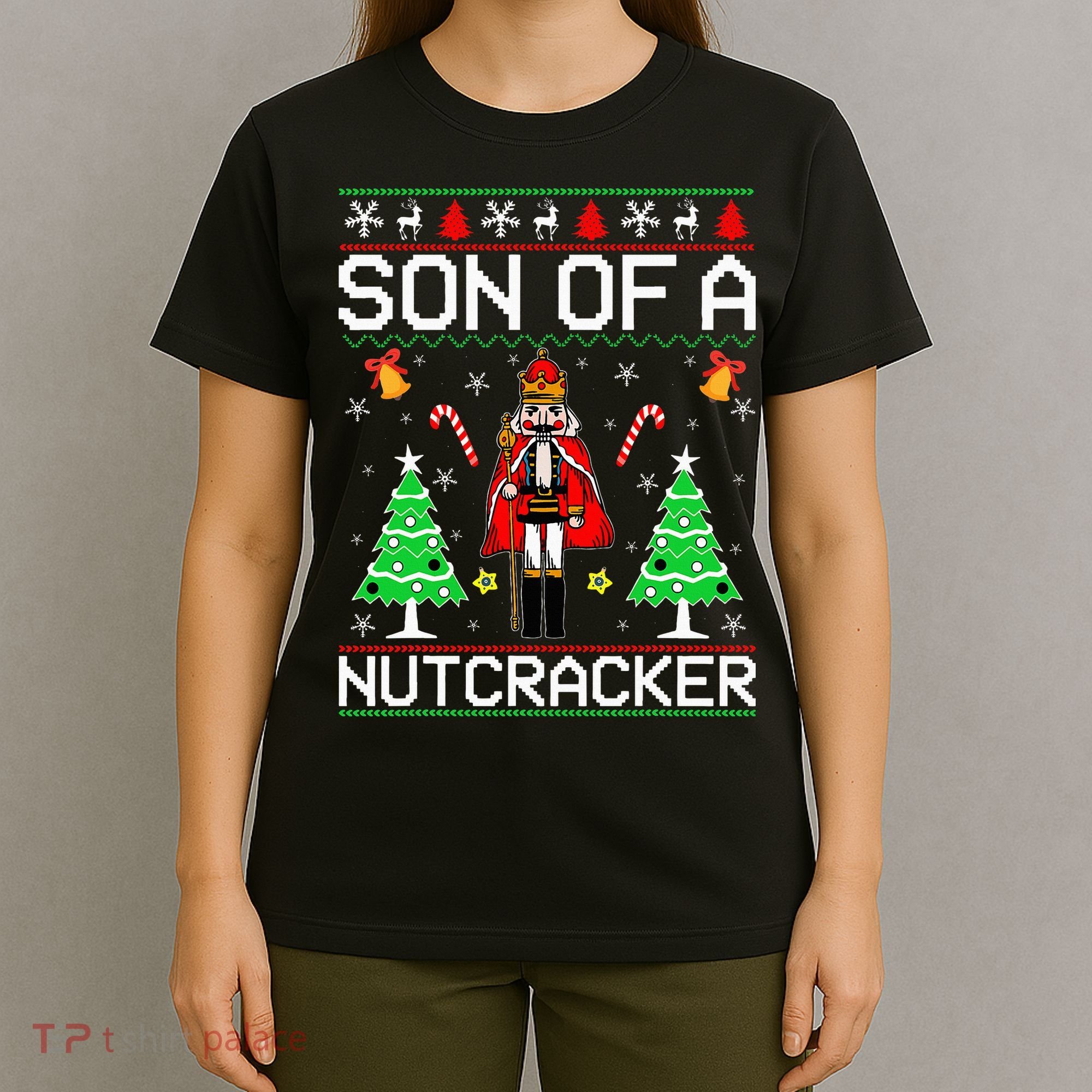 Son Of A Nutcracker T-Shirt