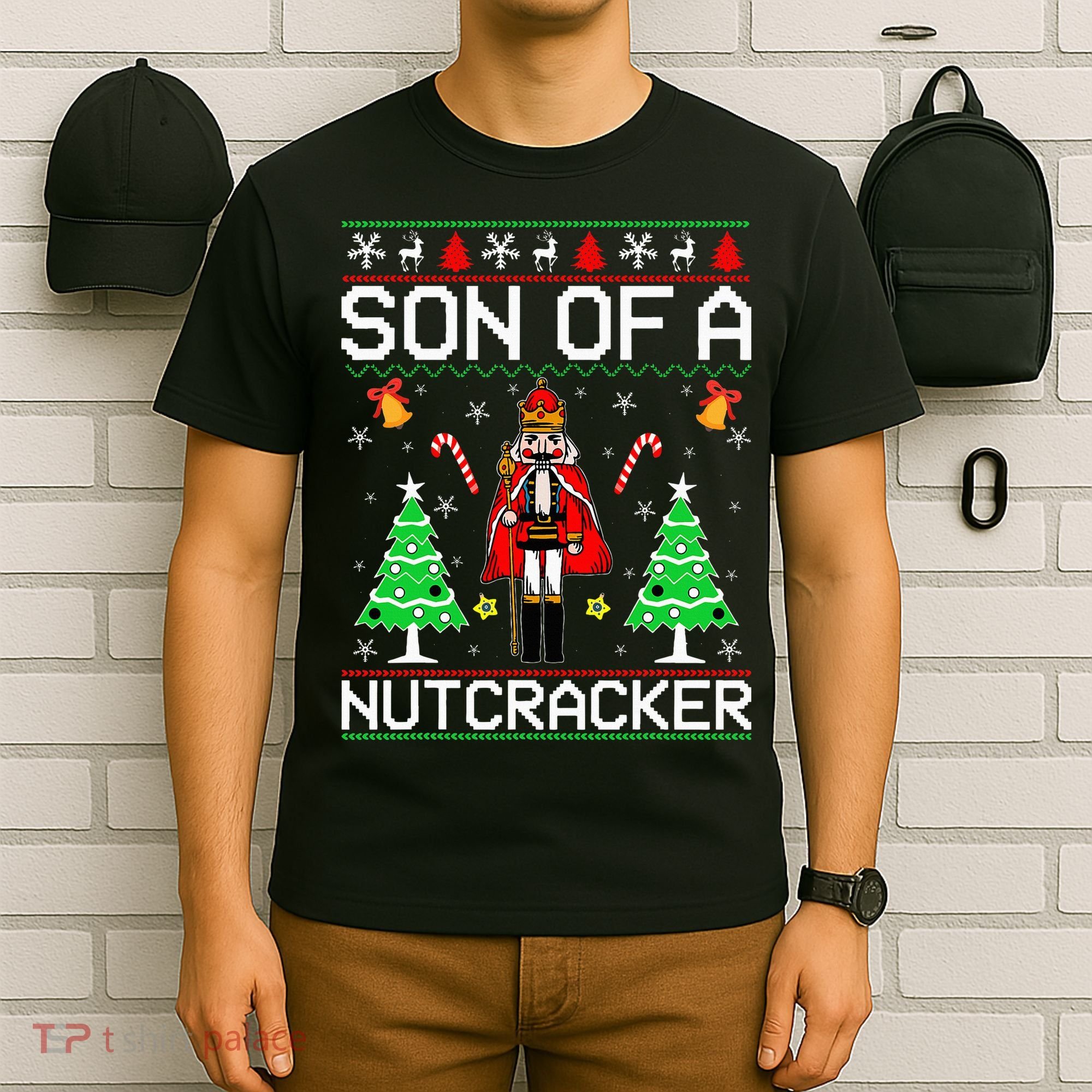 Son Of A Nutcracker T-Shirt
