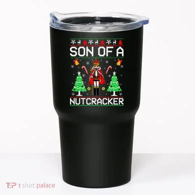 Son Of A Nutcracker Tumbler