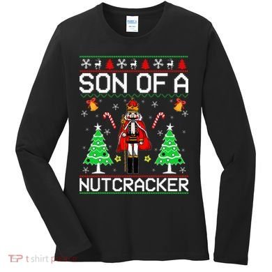 Son Of A Nutcracker Women's Long Sleeve Shirt