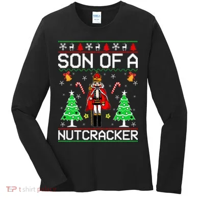 Son Of A Nutcracker Women's Long Sleeve Shirt