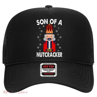 Son Of A Nutcracker Funny Christmas Nutcracker Hat