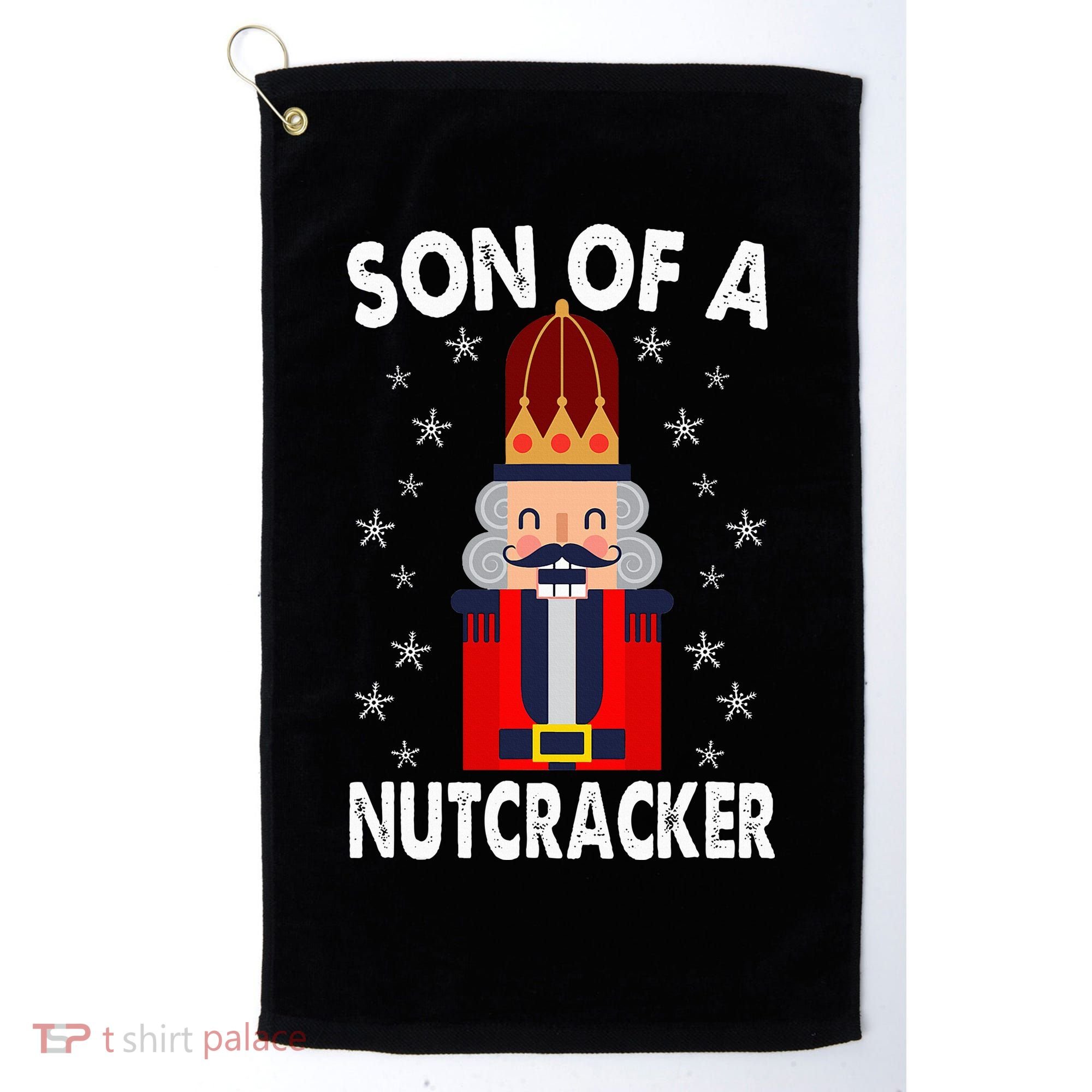 Son Of A Nutcracker Funny Christmas Nutcracker Golf Towel