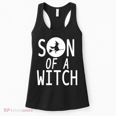 Son Of A Witch Funny Halloween Women's Tank Top