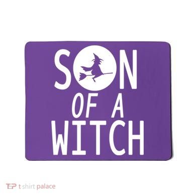 Son Of A Witch Funny Halloween Mousepad