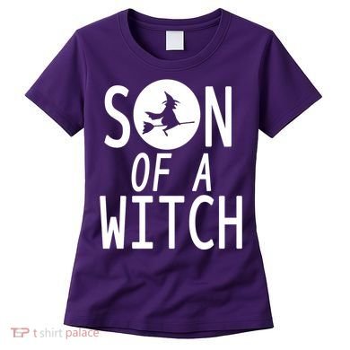 Son Of A Witch Funny Halloween Women's T-Shirt