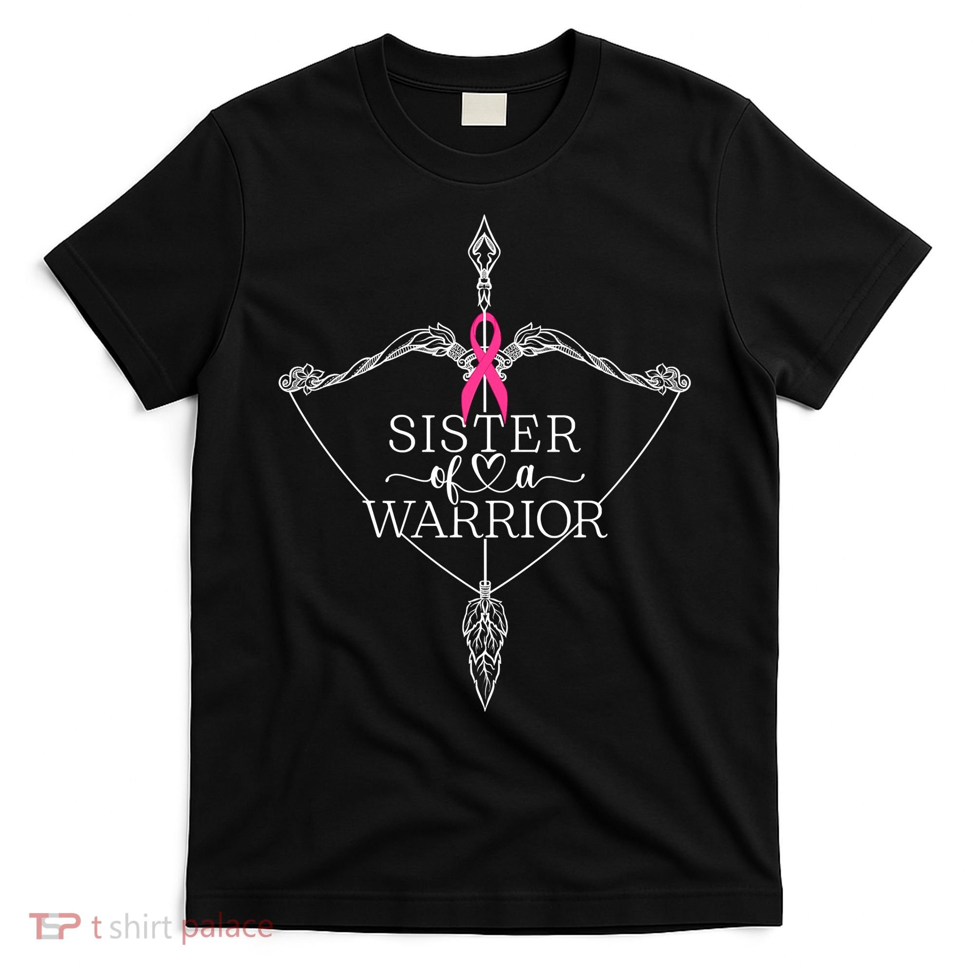 Sister Of A Warrior Breast Cancer Awareness Support Squad T-Shirt