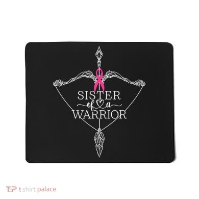 Sister Of A Warrior Breast Cancer Awareness Support Squad Mousepad