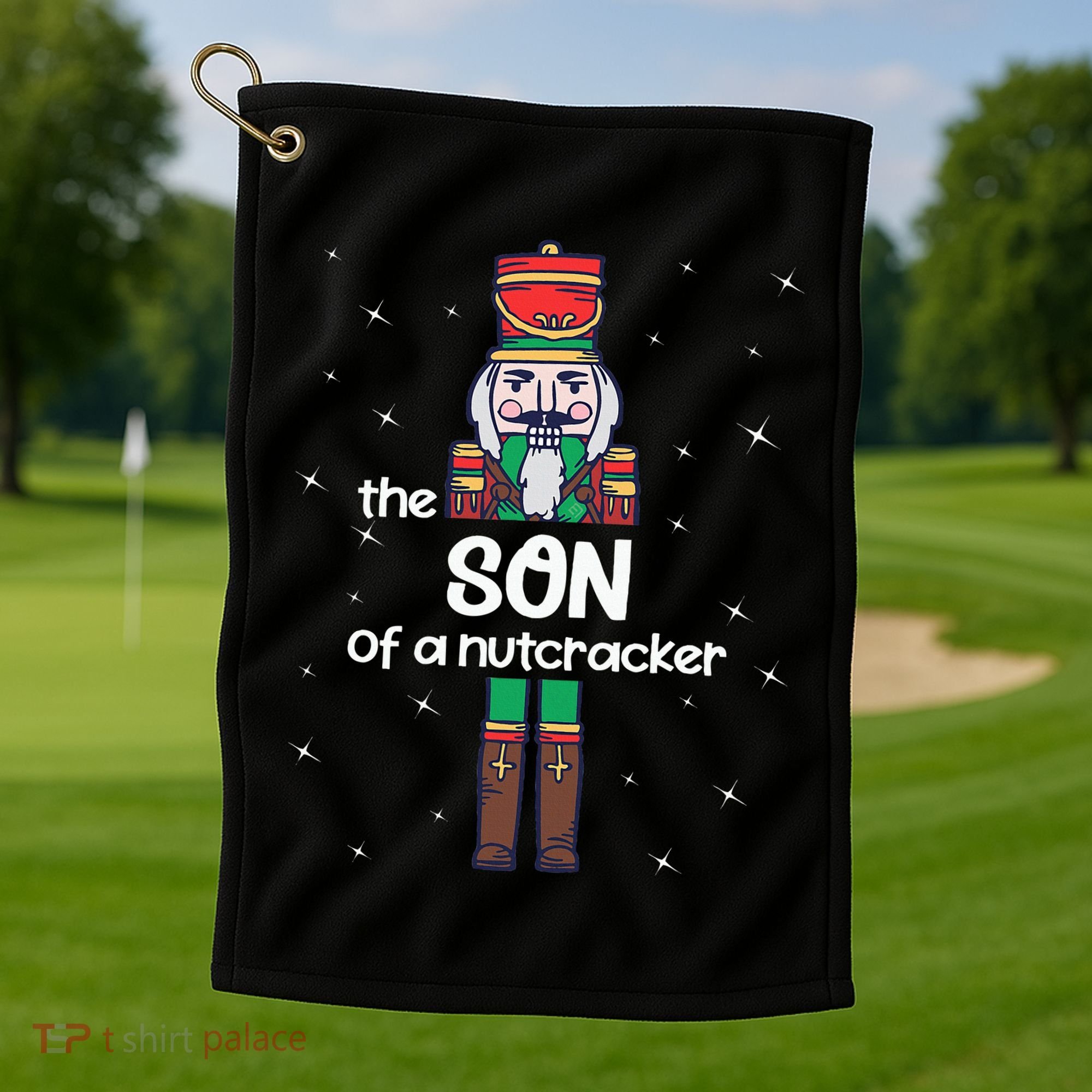 Son Of A Nutcracker Family Matching Funny Pajama Golf Towel