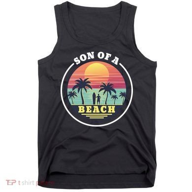 Son of A Beach Tank Top