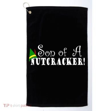 Son Of A Nutcracker Funny Christmas Elf Hat Golf Towel
