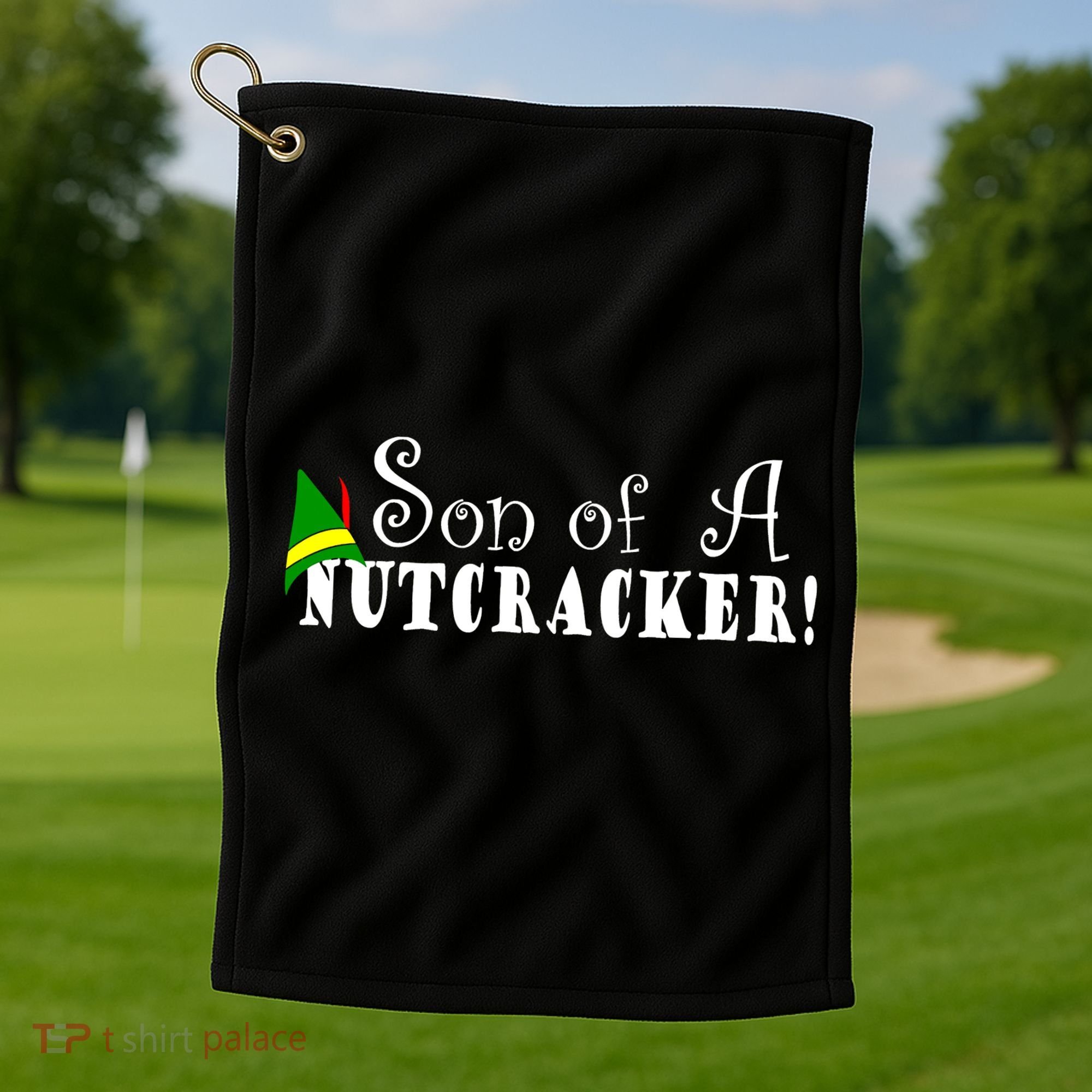 Son Of A Nutcracker Funny Christmas Elf Hat Golf Towel
