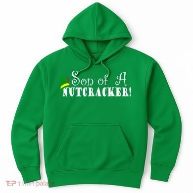 Son Of A Nutcracker Funny Christmas Elf Hat Hoodie