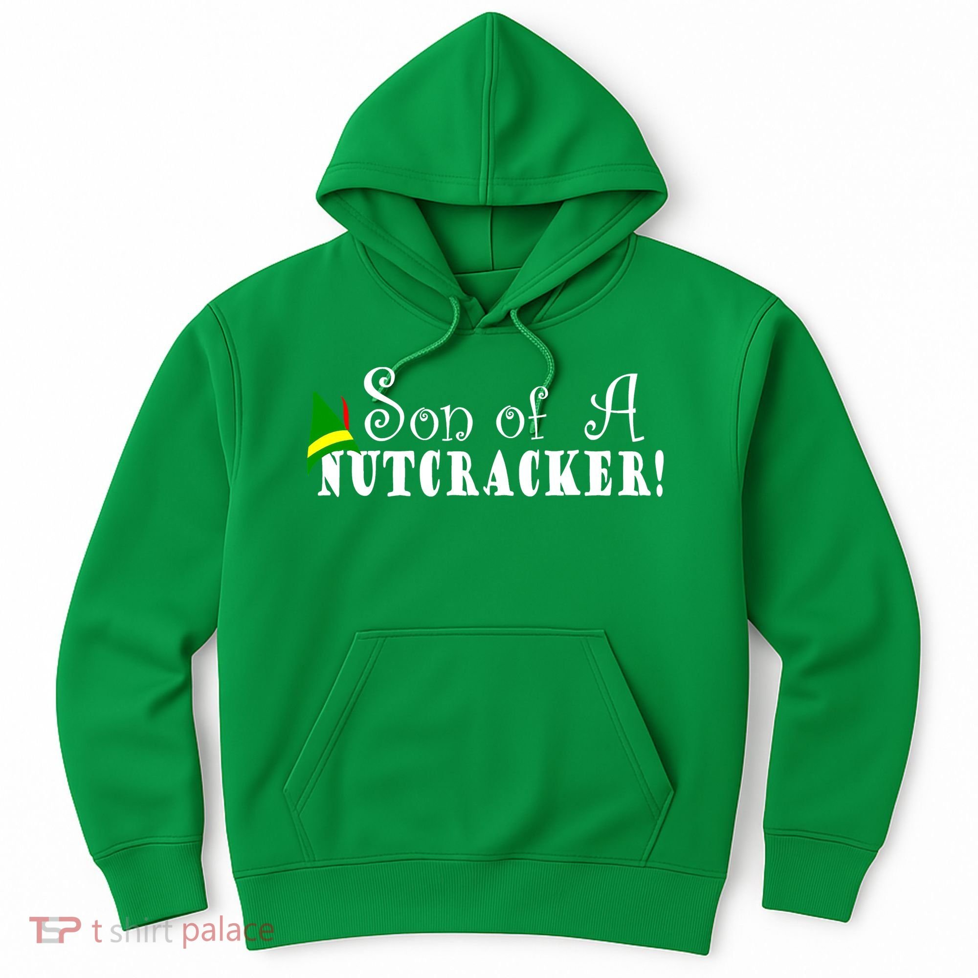 Son Of A Nutcracker Funny Christmas Elf Hat Hoodie