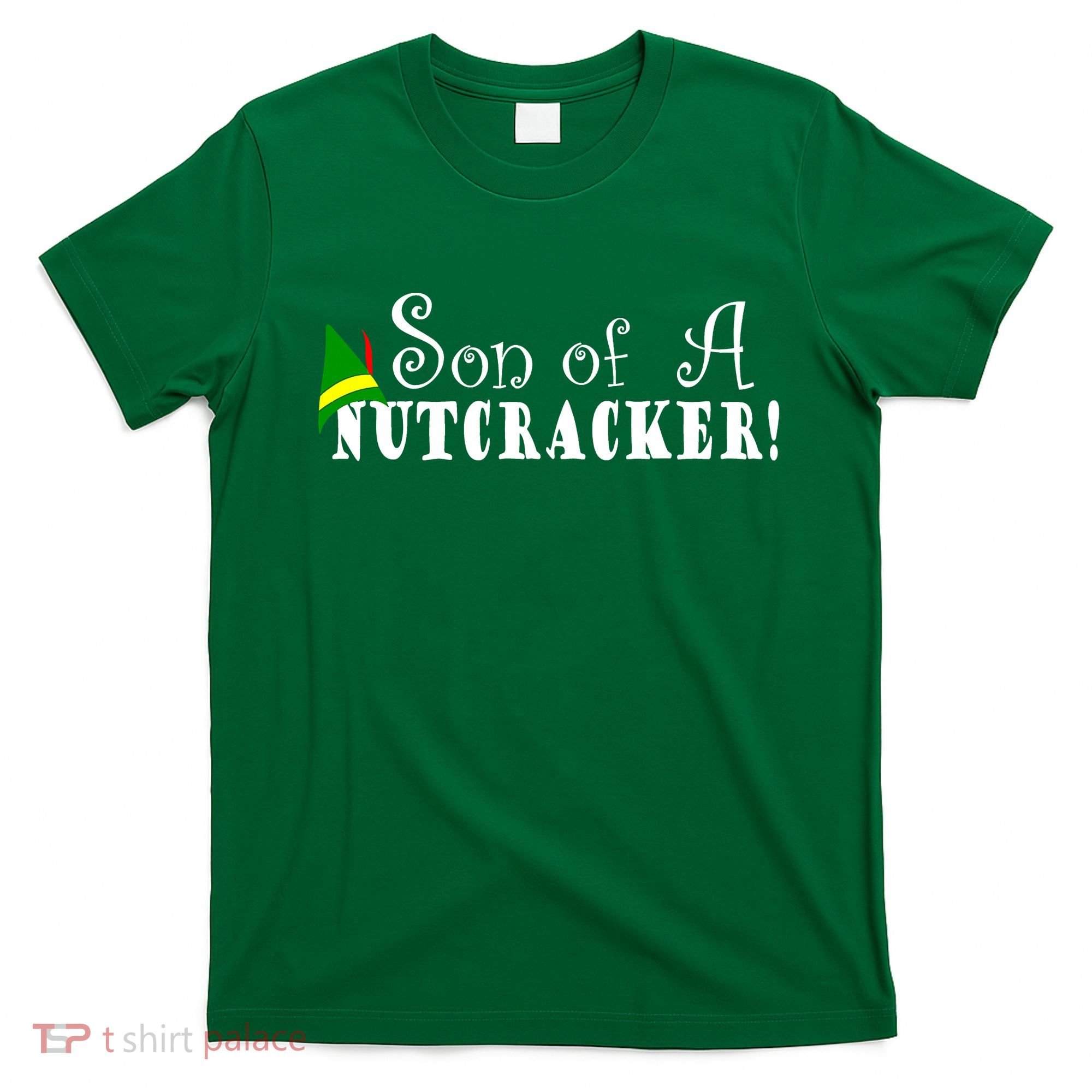 Son Of A Nutcracker Funny Christmas Elf Hat T-Shirt