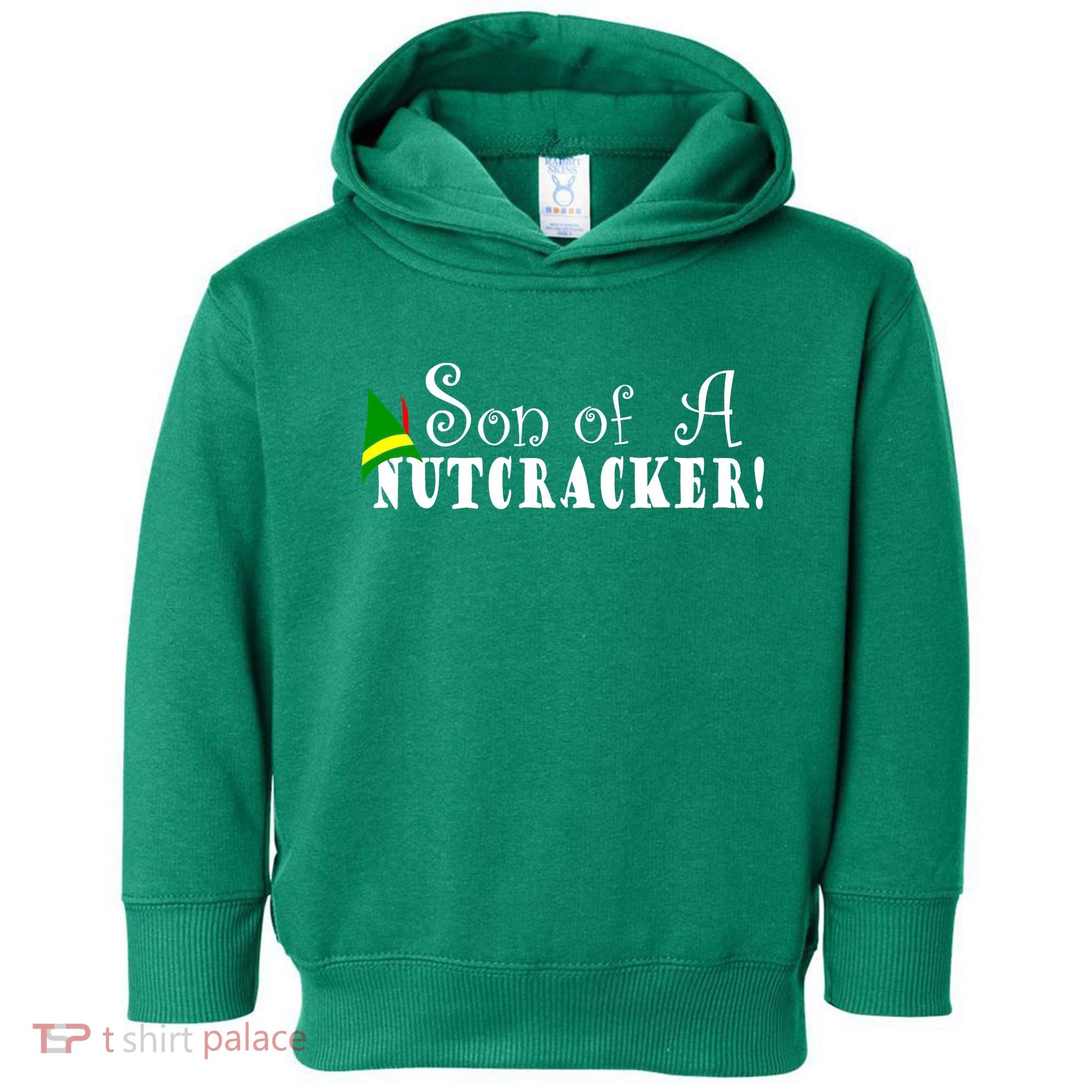 Son Of A Nutcracker Funny Christmas Elf Hat Toddler Hoodie
