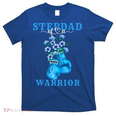 Stepdad Of A Warrior Prostate Cancer Awareness Support Squad Cute Gift T-Shirt