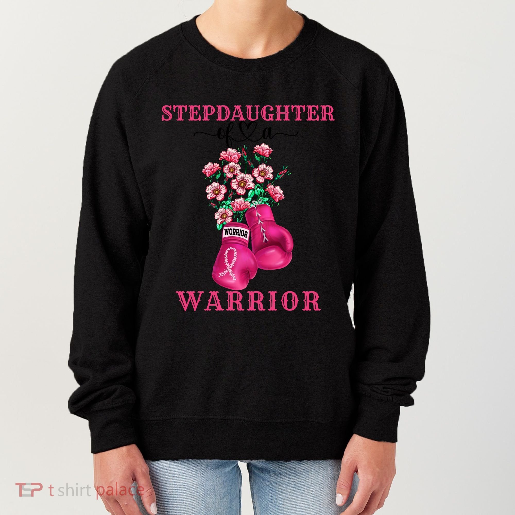 Stepdaughter Of A Warrior Breast Cancer Awareness Support Gift Women's Sweatshirt