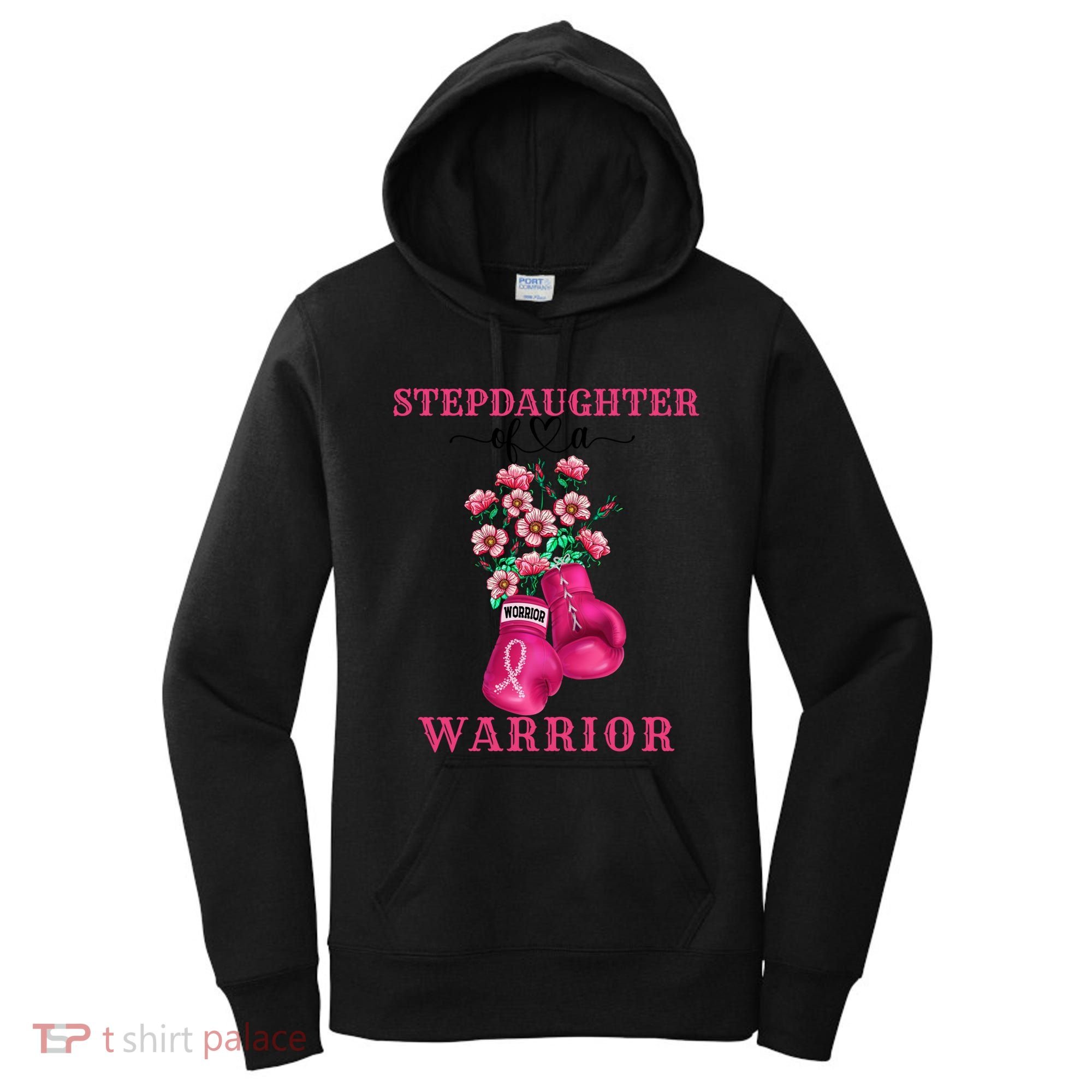 Stepdaughter Of A Warrior Breast Cancer Awareness Support Gift Women's Hoodie