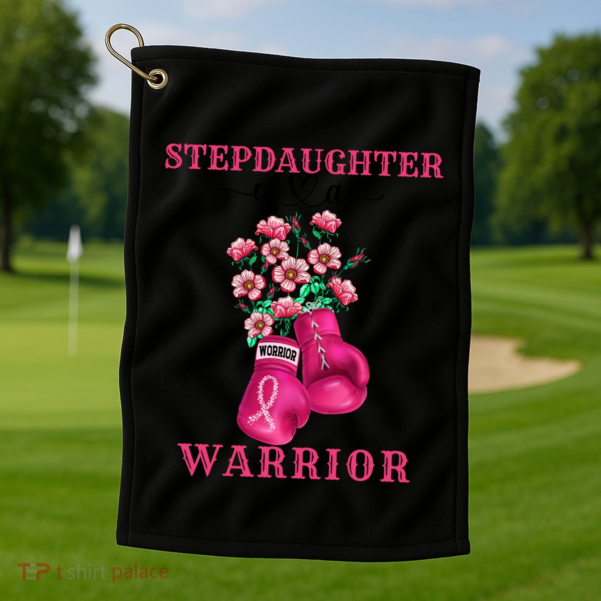 Stepdaughter Of A Warrior Breast Cancer Awareness Support Gift Golf Towel