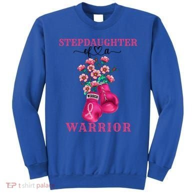 Stepdaughter Of A Warrior Breast Cancer Awareness Support Gift Sweatshirt