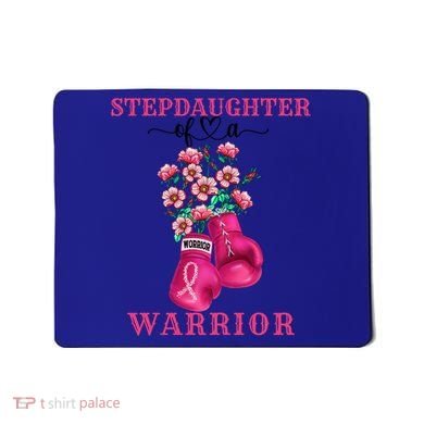 Stepdaughter Of A Warrior Breast Cancer Awareness Support Gift Mousepad