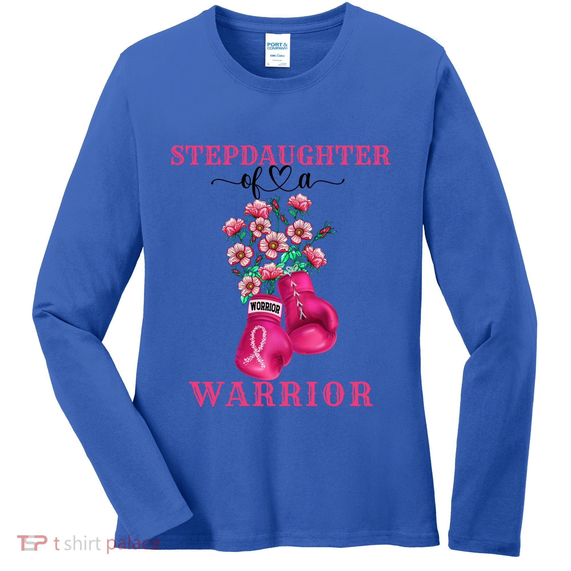 Stepdaughter Of A Warrior Breast Cancer Awareness Support Gift Women's Long Sleeve Shirt