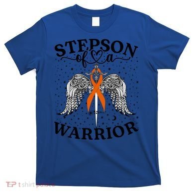 Stepson Of A Warrior Leukemia Cancer Awareness Support Squad Gift T-Shirt