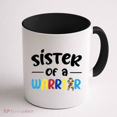 Sister Of A Warrior Autism Awareness Coffee Mug back