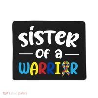 Sister Of A Warrior Autism Awareness Mousepad thumb 0