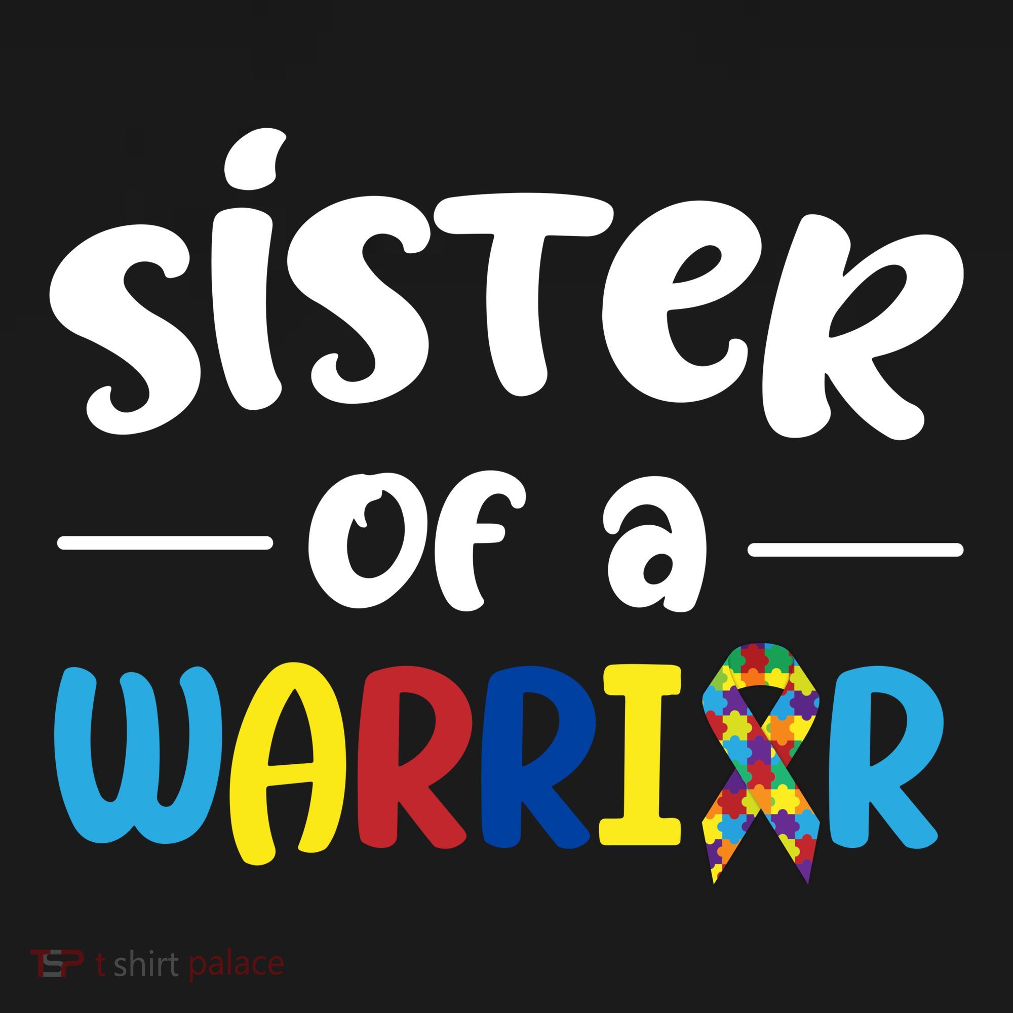 Sister Of A Warrior Autism Awareness Toddler Hoodie