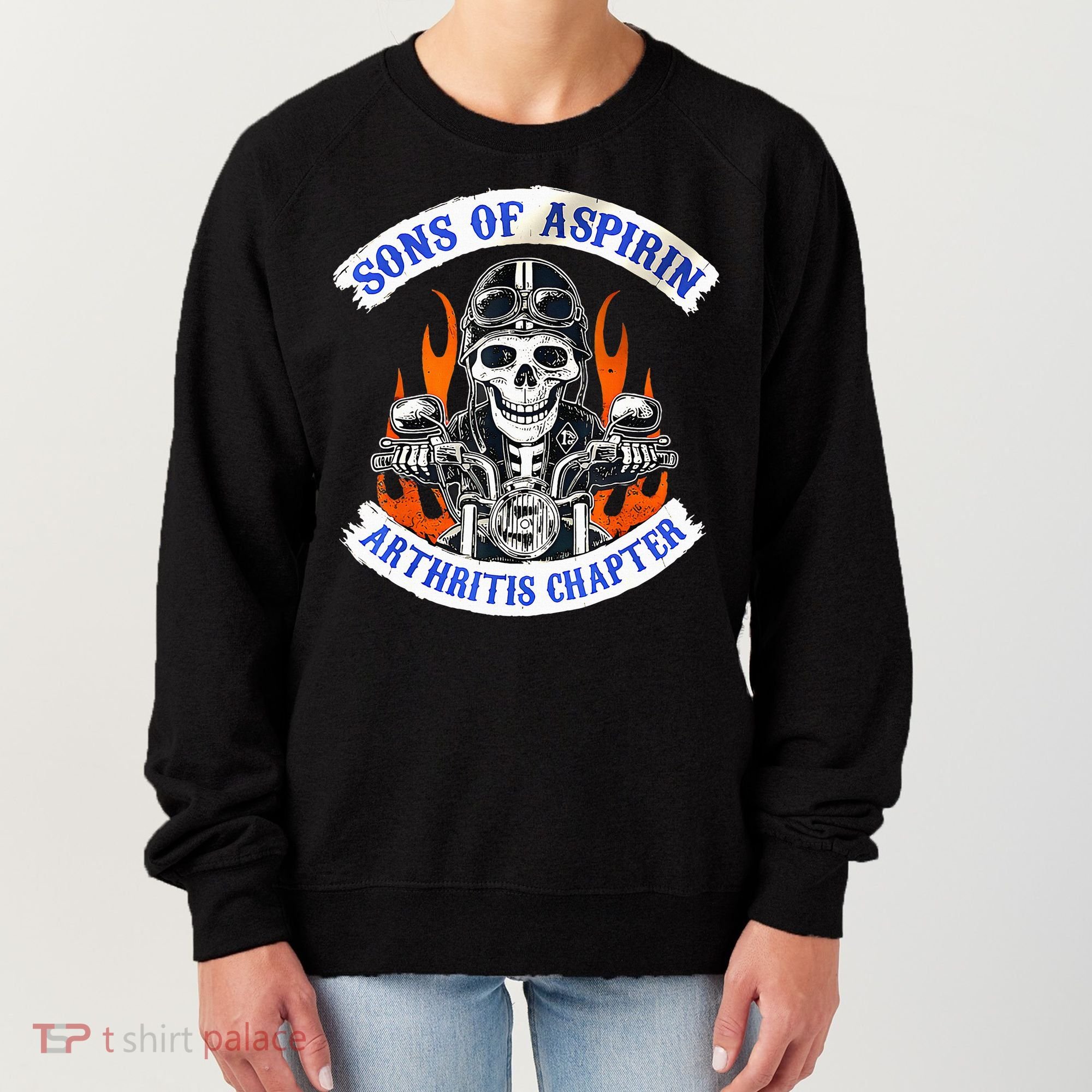 Sons Of Aspirin Arthritis Chapter For Funny Biker Women's Sweatshirt