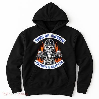 Sons Of Aspirin Arthritis Chapter For Funny Biker Hoodie