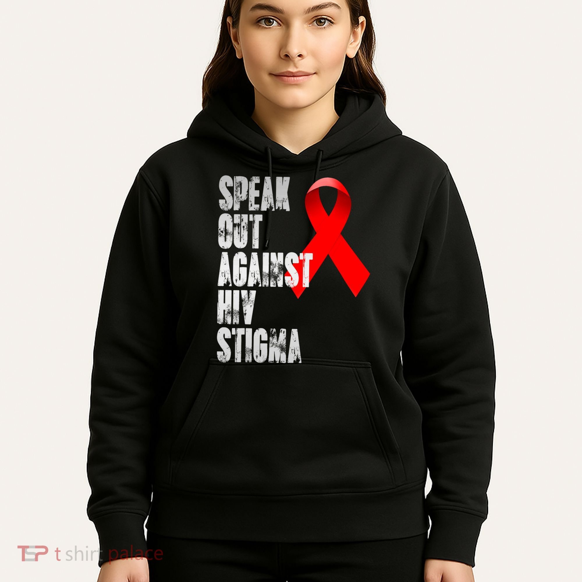 Speak Out Against Hiv Stigma World Aids Day Hoodie