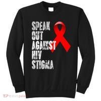 Speak Out Against Hiv Stigma World Aids Day Sweatshirt thumb 0