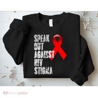 Speak Out Against Hiv Stigma World Aids Day Sweatshirt thumb 2