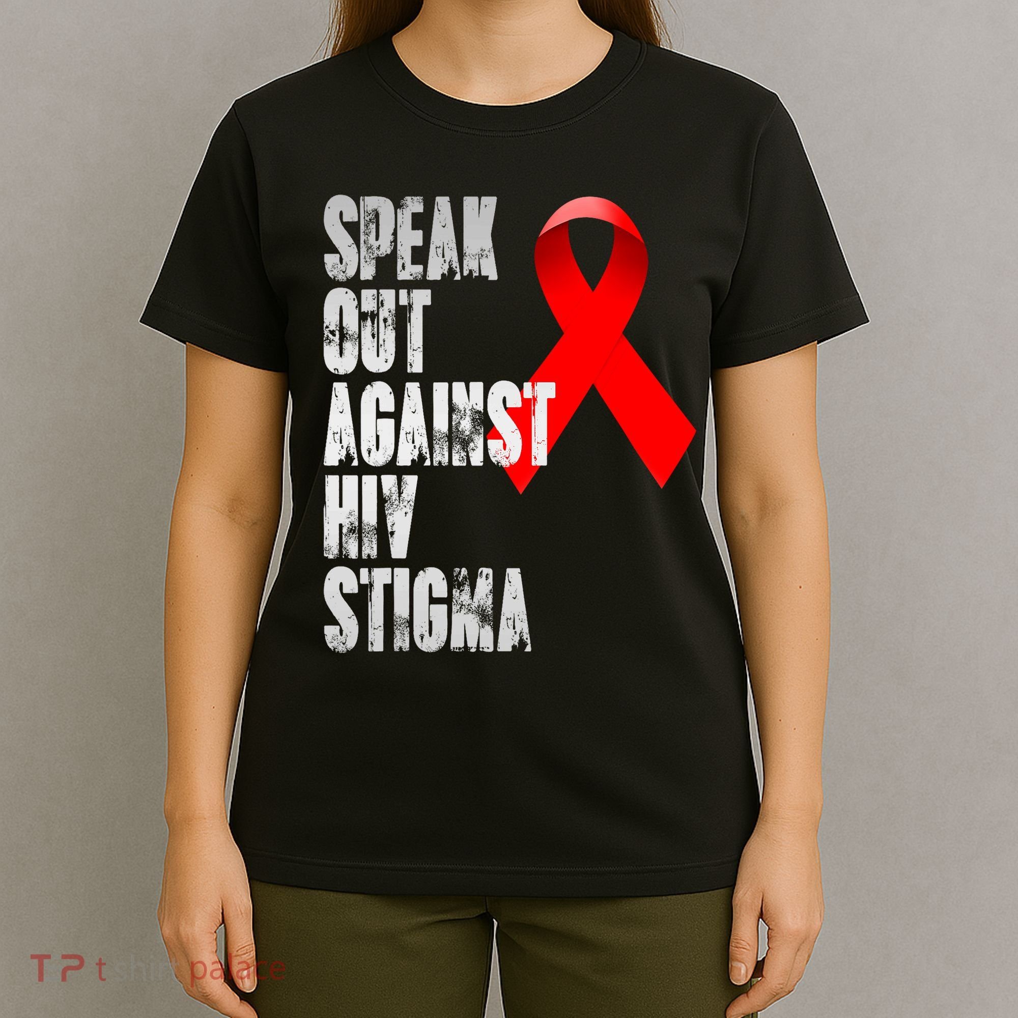 Speak Out Against Hiv Stigma World Aids Day T-Shirt