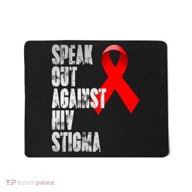 Speak Out Against Hiv Stigma World Aids Day Mousepad