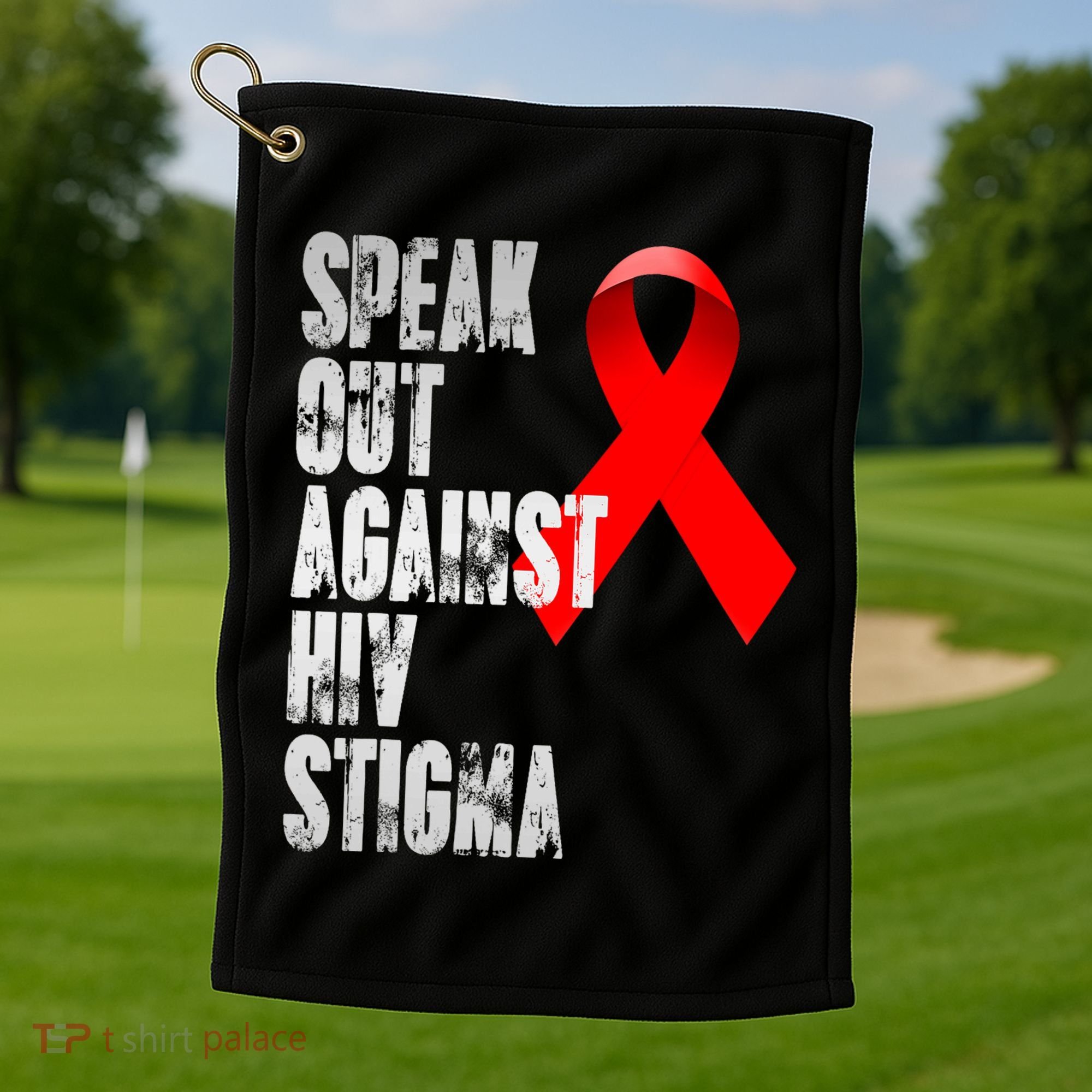 Speak Out Against Hiv Stigma World Aids Day Golf Towel