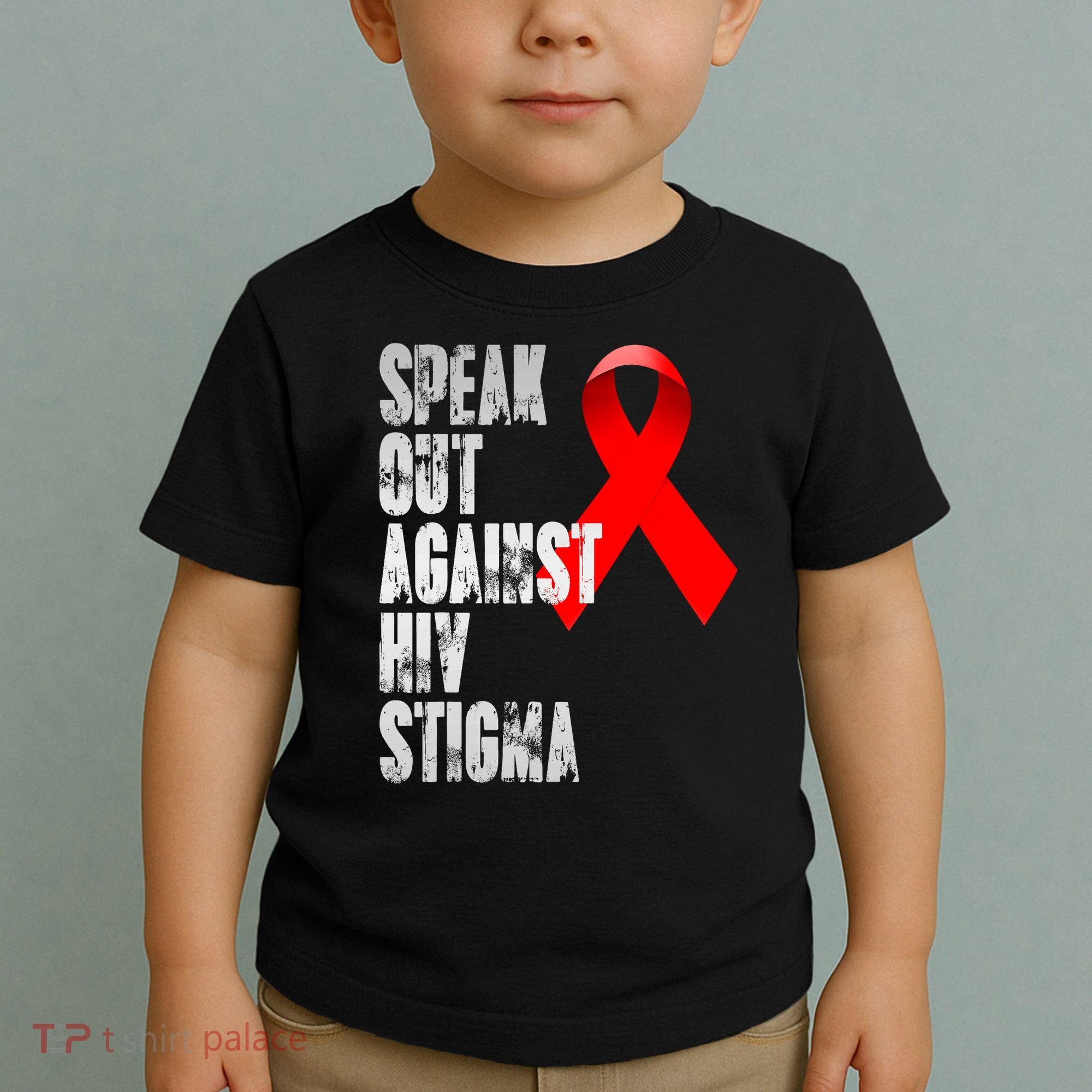 Speak Out Against Hiv Stigma World Aids Day Toddler T-Shirt