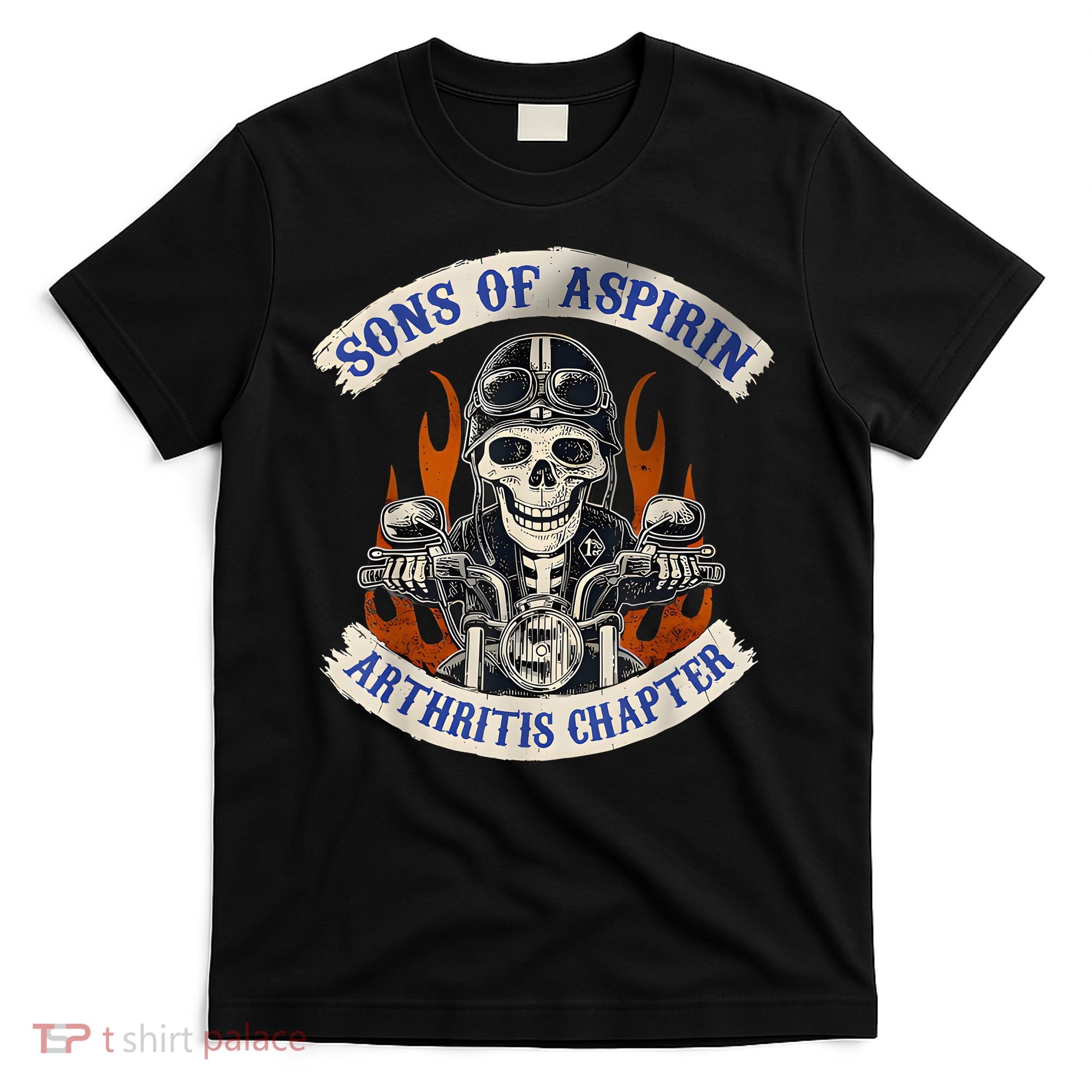 Sons Of Aspirin Arthritis Chapter Funny Biker T-Shirt